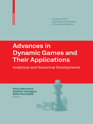 cover image of Advances in Dynamic Games and Their Applications